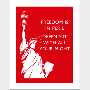 Freedom Is In Peril - Statue of Liberty Posters and Art